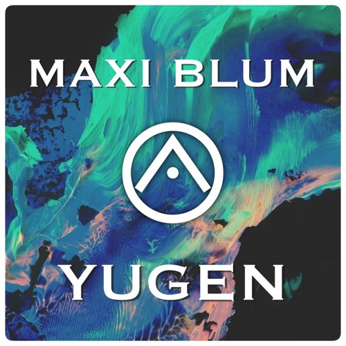 Maxi Blum - Yugen (Original Mix) [Walder Records]