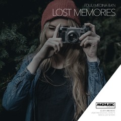 Eduu Medina & KN - Lost Memories