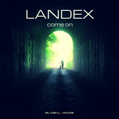 Landex - Come On (Free Download)