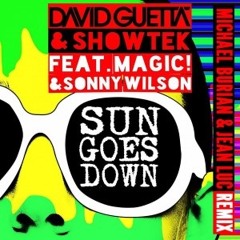 David Guetta, Showtek Feat. Magic! & Sonny Wilson - Sun Goes Down (Michael Burian & Jean Luc Remix)
