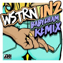 WSTRN - In2 (Babycham Remix)