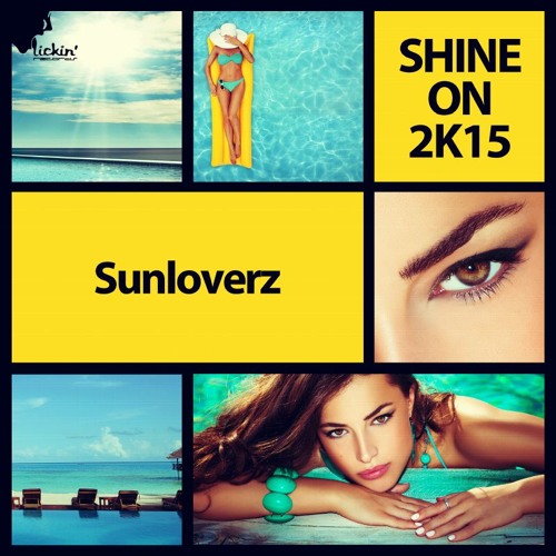 Sunloverz - Shine On 2k15 (Funkfresh Remix)