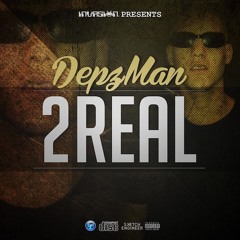 Depzman - My Girl (Prod. Ethan RYan) | #2Real