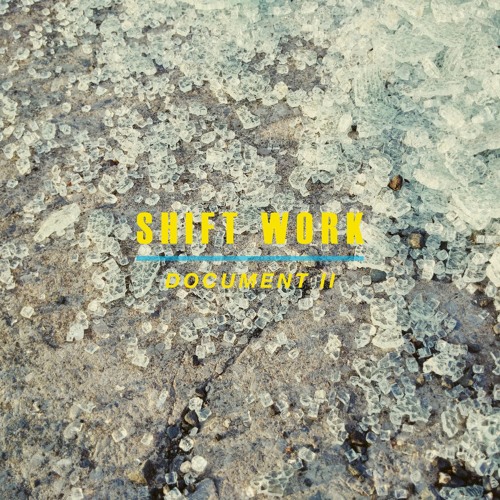 Shift Work - SBFM (Factory Floor Remix)