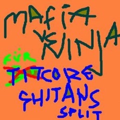 06 Mafia Vs Ninja - Cromaclear  Gabbija Fart Remix