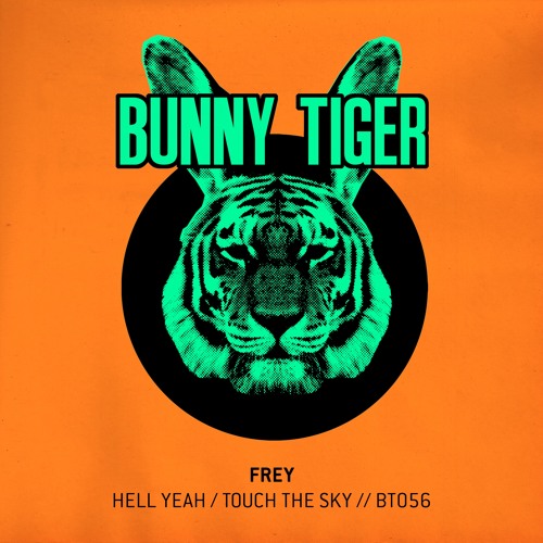 Frey - Hell Yeah / Touch The Sky (Preview) // BT056 [OUT NOW]