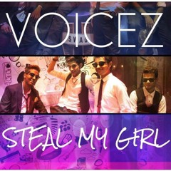 Steal My Girl - VOICEZ (One Direction Cover)