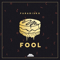 Paradisko - Fool (FINAL DJS Remix)