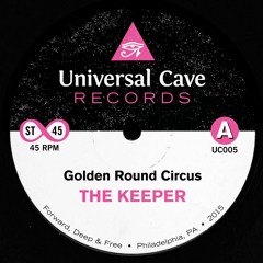 Golden Round Circus (The Keeper Edit)