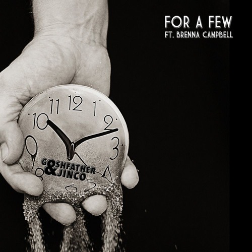 For A Few Ft. Brenna Campbell