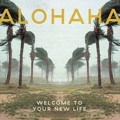Alohaha Welcome&#x20;To&#x20;Your&#x20;New&#x20;Life Artwork