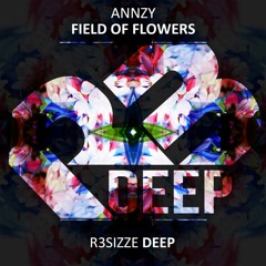 Annzy - Field Of Flowers (Original Mix) OUT NOW