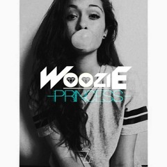 Lazers - Princess (Woozie Remix )[FREE DOWNLOAD]