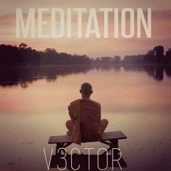 V3CTOR - Meditation (Original Mix) [FREE DOWNLOAD]