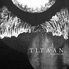 TITAAN - NIS ILIM ZAKARU Preview