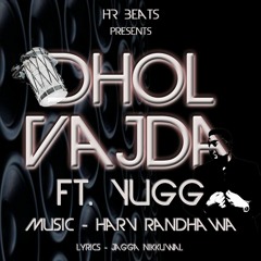 Dhol Vajda Ft YUGG