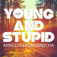Boris Brejcha ft. Ann Clue - Young And Stupid (Original Mix)