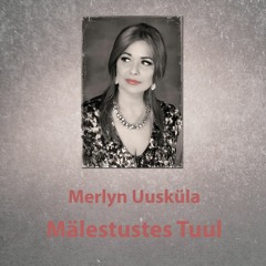 Merlyn Uusküla - Mälestustes Tuul (Lenny LaVida Remix Extended)