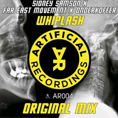 *PREVIEW* Sidney Samson x Far East Movement x Onderkoffer - Whiplash (original mix)