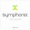Symphonix - Here and Now EP Teaser