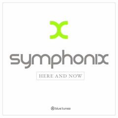 Symphonix - Here and Now EP Teaser