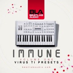 Beatlab Audio - Immune V1 - (Virus TI Presets)