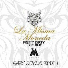 LA MISMA MONEDA - - - MALUMA - - - GARY STYLE RMX !•_•