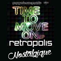 RETROPOLIS - NOSTALGIQUE *PROPAGANDA MUSIC* OUT NOW!
