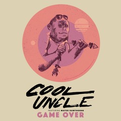 Cool Uncle (Bobby Caldwell & Jack Splash) - Game Over (feat. Mayer Hawthorne)