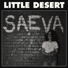 Little Desert : Saeva album preview