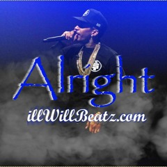 Alright (Prod By illWillBeatz)