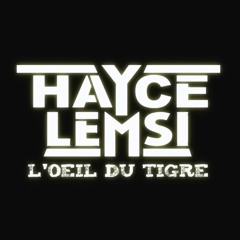 HAYCE LEMSI  - L'oeil Du Tigre