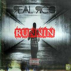 Real Rico - "Runnin"  Produced By Blasian Beats /G.B.S