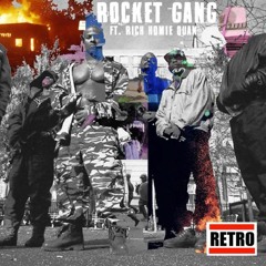 Rocket Gang ft. Rich Homie Quan (prod. by Lb Keyz)