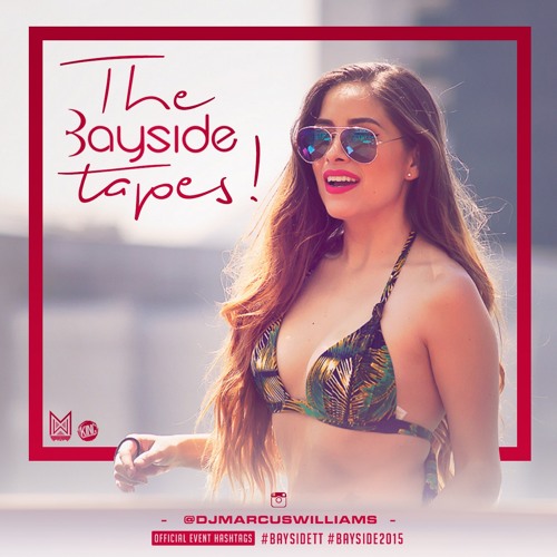 The Bayside Tapes - Mixed By Marcus Williams