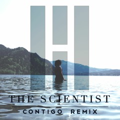 Coldplay - The Scientist (Holly Henry Cover) [Contigo Remix]