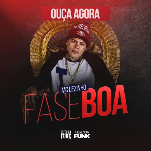 MC Lezinho - Fase Boa (DJ Kelvinho RC) Lançamento 2016