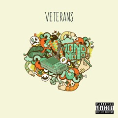 Veterans (Prod. by Urban Nerd Beats)