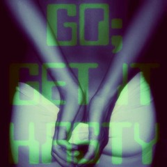 Go; Get It - Chris Hasty