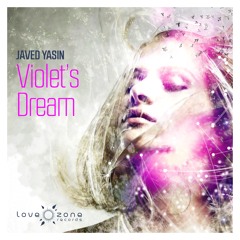 Javed Yasin - Violet's Dream Ep (SNIPPET)