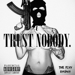 Drew Flyy - Trust Nobody Ft. Coorunnin