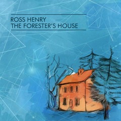 The Forester's House