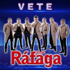 98 - Rafaga - Vete ( In Animacion ) [ DJ K - ENEDY ] 2