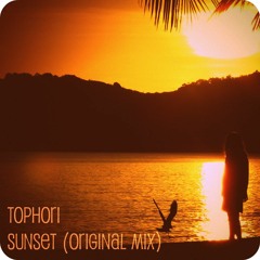 Tophori - Sunset (Original Mix)