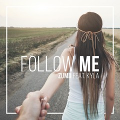 Zumii ft. Kyla - Follow Me (I AM WOLFPACK Remix)