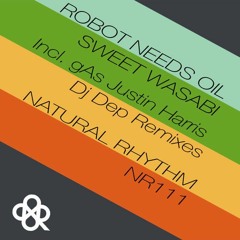 Robot Needs Oil - Sweet Wasabi (gAs Remix)