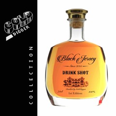 BLACK JERSEY - Drink Shot(Original Mix)