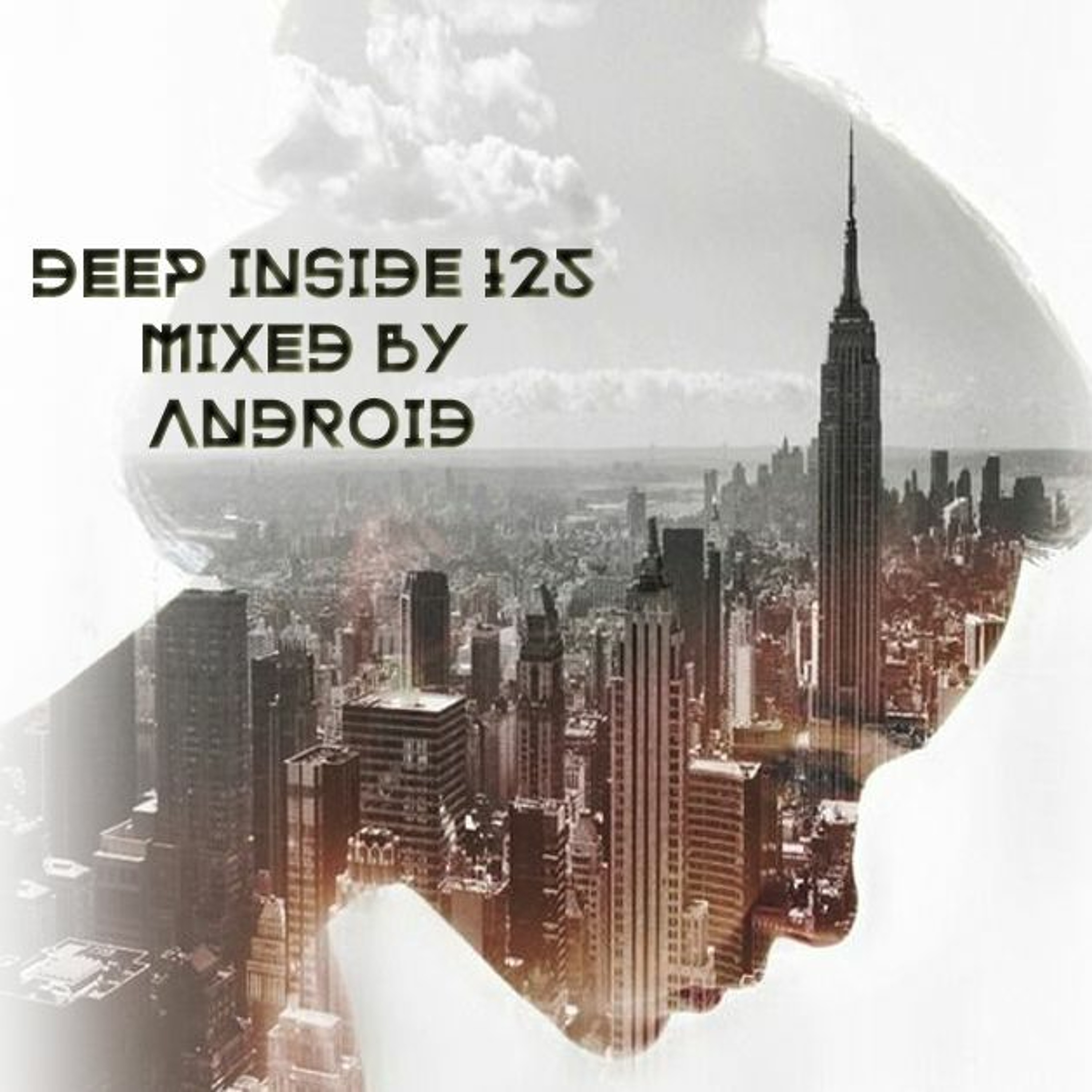 Dj Android @ Deep Inside 125 episode artwork