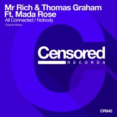 CR042 : Mr Rich & Thomas Graham Ft Mada Rose - All Connected (Original Mix)