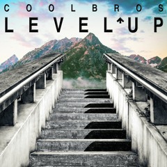 COOL BROS - Level Up (Hardwell On Air 234)
